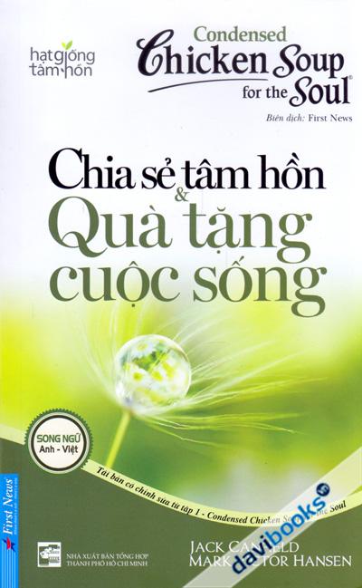 Chicken Soup For The Soul Chia Sẻ Tâm Hồn Và Quà Tặng Cuộc Sống Tập 1