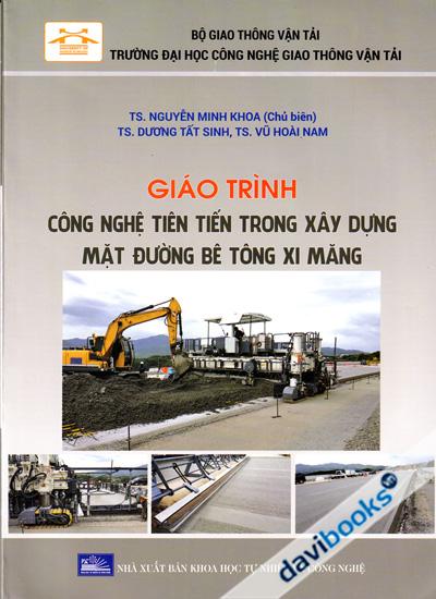 Giáo Trình Công Nghệ Tiên Tiến Trong Xây Dựng Mặt Đường Bê Tông Xi Măng