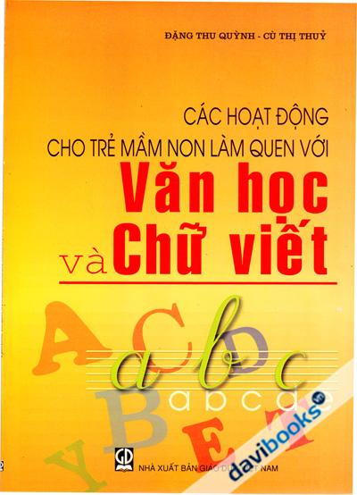 Các Hoạt Động Cho Trẻ Mầm Non Làm Quen Với Văn Học Và Chữ Viết
