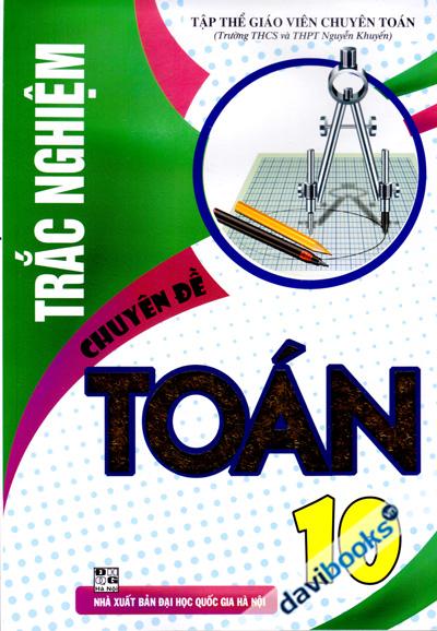Trắc Nghiệm Chuyên Đề Toán 10