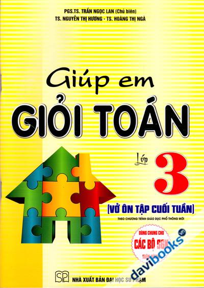Giúp Em Giỏi Toán Lớp 3 - Vở Ôn Tập Cuối Tuần