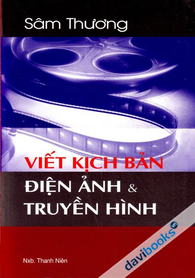 Viết Kịch Bản Điện Ảnh Và Truyền Hình