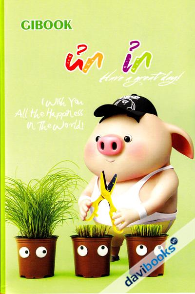 Tập GIBOOK Ủn Ỉn Have A Great Day 200 Trang S217 (Tập SV)