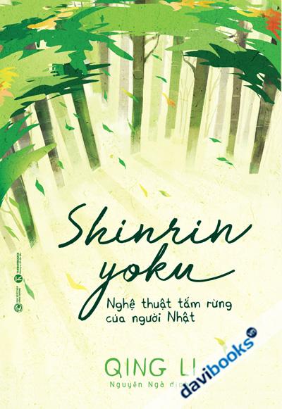 Nghệ Thuật Tắm Rừng Của Người Nhật