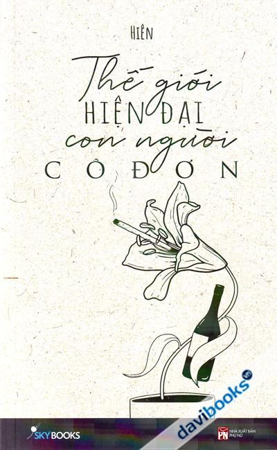 Thế Giới Hiện Đại Con Người Cô Đơn