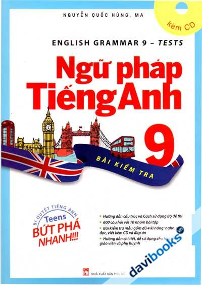 Ngữ Pháp Tiếng Anh 9 - Bài Kiểm Tra (Kèm CD)