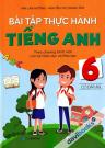 Bài Tập Thực Hành Tiếng Anh 6 Có Đáp Án (Theo Chương Trình Mới Của Bộ Giáo Dục Và Đào Tạo)