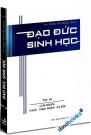 Đạo Đức Sinh Học - Con Người (Tập 2A)