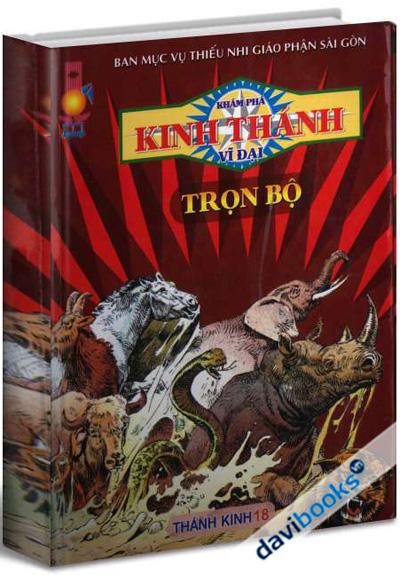 Khám Phá Kinh Thánh Vĩ Đại Trọn Bộ (Kinh Thánh Số 18)
