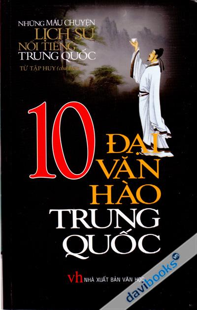10 Đại Văn Hào Trung Quốc