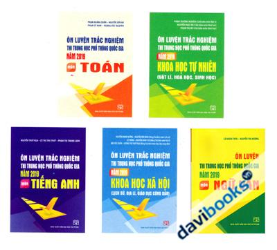 Ôn Luyện Trắc Nghiệm Thi Trung Học Phổ Thông Quốc Gia Năm 2019 (Bộ 5 Quyển)