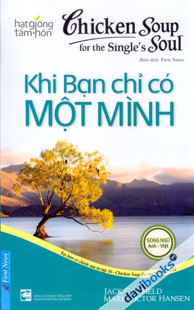 Chicken Soup For The Single's Soul - Khi Bạn Chỉ Có Một Mình