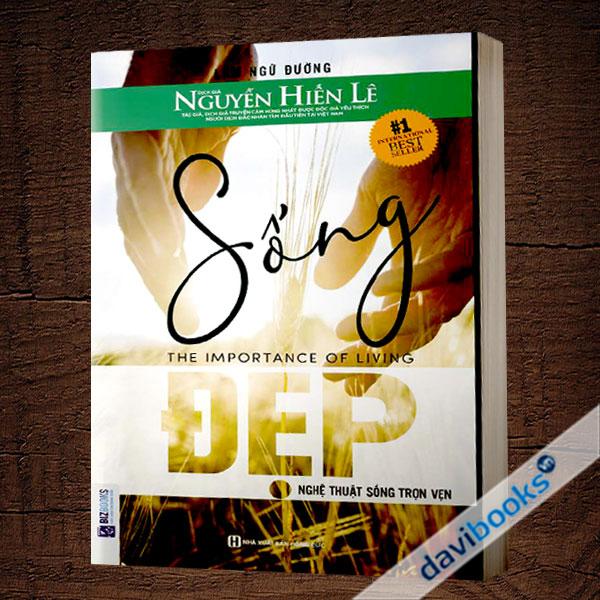 Sống Đẹp - Nghệ Thuật Sống Trọn Vẹn