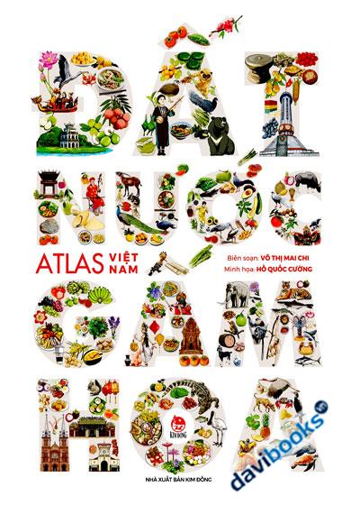 Đất Nước Gấm Hoa - Atlas Việt Nam (Bìa Cứng)
