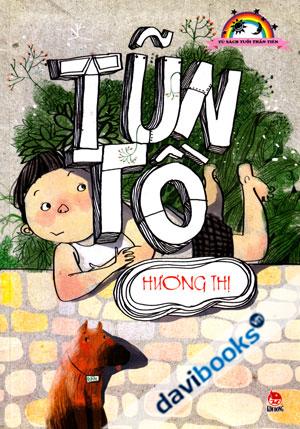 Tũn Tồ - Sách Cho Tuổi Thần Tiên