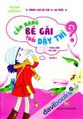 Cẩm Nang Bé Gái Tuổi Dậy Thì Dành Cho Bé Gái 9 18 Tuổi Quyển 2