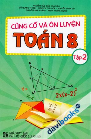Củng Cố Và Ôn Luyện Toán 8 Tập 2