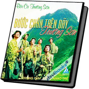 Bước Chân Trên Dãy Trường Sơn - Bài Ca Trường Sơn