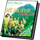 Bước Chân Trên Dãy Trường Sơn - Bài Ca Trường Sơn