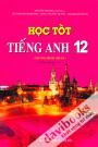 Học Tốt Tiếng Anh 12 (Chương trình chuẩn)