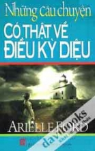 Những Câu Chuyện Có Thật Về Điều Kỳ Diệu