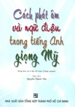 Cách Phát Âm Và Ngữ Điệu Trong Tiếng Anh Giọng Mỹ