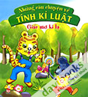 Những Câu Chuyện Về Tính Kỷ Luật - Giấc Mơ Kì Lạ