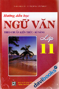Hướng Dẫn Học Ngữ Văn Lớp 11