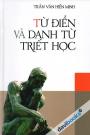 Từ Điển Và Danh Từ Triết Học