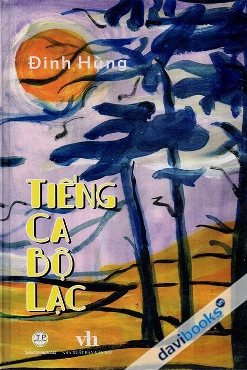 Tiếng Ca Bộ Lạc (Bìa Cứng)