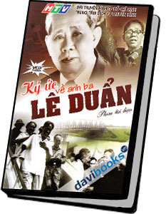 Ký Ức Về Anh Ba Lê Duẩn