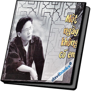 Một Ngày Không Có Em Đức Long Xuân Trí