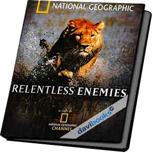 Relentless Enemies Kẻ Thù Truyền Kiếp
