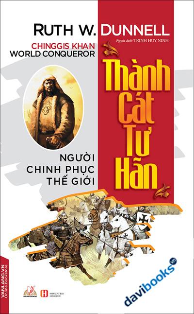 Thành Cát Tư Hãn Người Chinh Phục Thế Giới