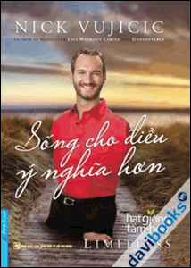 Sống Cho Điều Ý Nghĩa Hơn