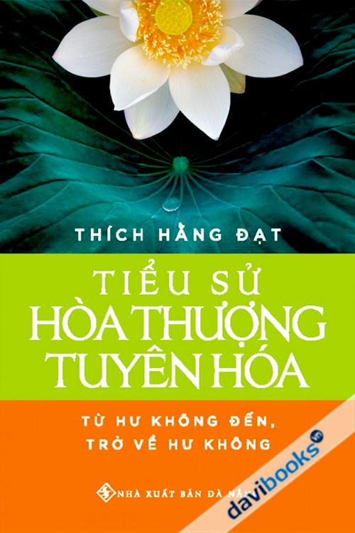 Tiểu Sử Hòa Thượng Tuyên Hóa - Từ Hư Không Đến Trở Về Hư Không