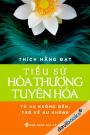 Tiểu Sử Hòa Thượng Tuyên Hóa - Từ Hư Không Đến Trở Về Hư Không