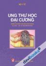 Ung Thư Học Đại Cương Dùng Cho Đào Tạo Bác Sĩ Đa Khoa Ung Thư Học Đại Cương Dùng Cho Đào Tạo Bác Sĩ Đa Khoa