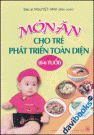 Món Ăn Cho Trẻ Phát Triển Toàn Diện (0-6 Tuổi)