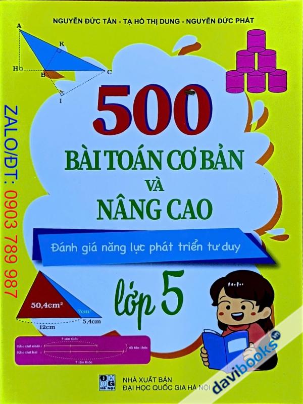 500 Bài Toán Cơ Bản Và Nâng Cao Lớp 5 ( Bộ SGK Hiện Hành )