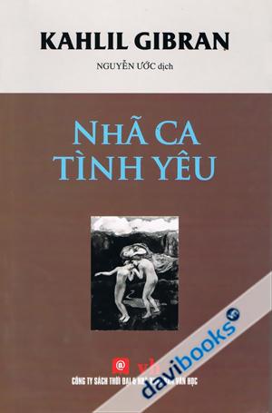 Nhã Ca Tình Yêu - Kahlil Gibran