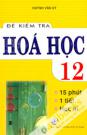 Đề Kiểm Tra Hóa Học 12 Đề Kiểm Tra Hóa Học 12