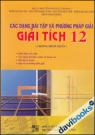 Các Dạng Bài Tập Và Phương Pháp Giải Giải Tích 12 ( Chương Trình Chuẩn)