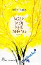 Ngày Mới Nhẹ Nhàng (Tạp Bút)