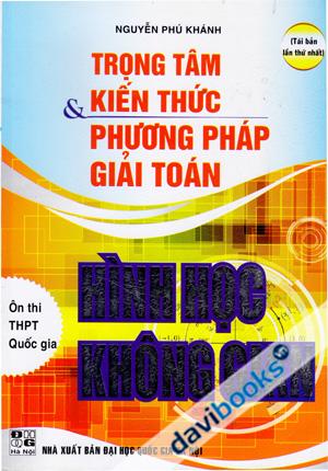 Trọng Tâm Kiến Thức Và Phương Pháp Giải Toán Hình Học Không Gian