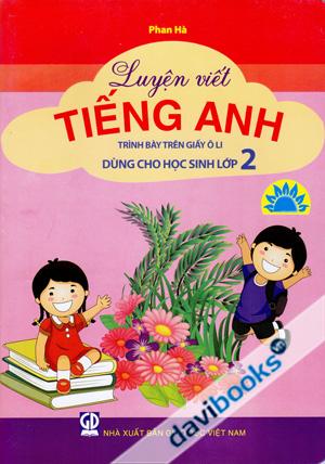 Luyện Viết Tiếng Anh Trình Bày Trên Giấy Ô Li Dùng Cho Học Sinh Lớp 2