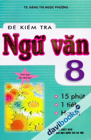 Đề Kiểm Tra Ngữ Văn 8