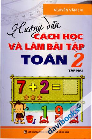 Hướng Dẫn Cách Học Và Làm Bài Tập Toán 2 Tập 2