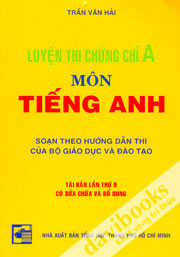 Luyện Thi Chứng Chỉ A Môn Tiếng Anh 