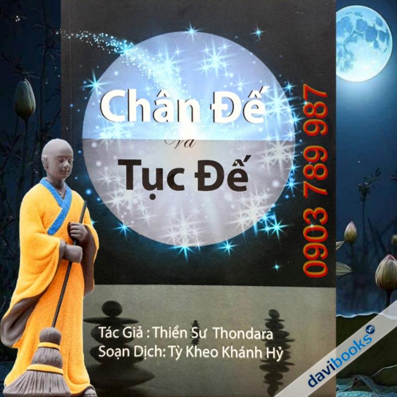 [Theravada] Chân Đế Và Tục Đế